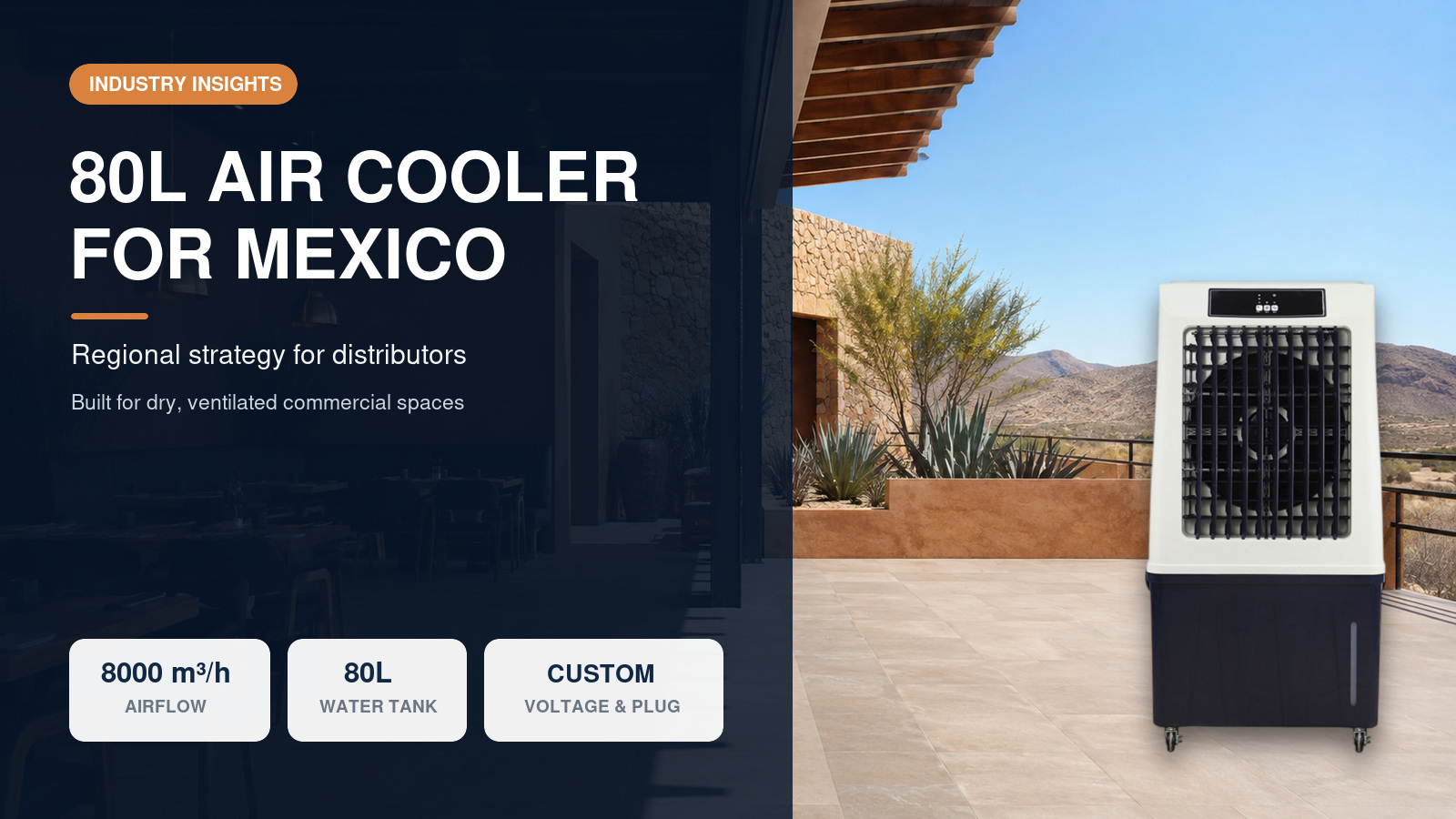 Woside 80L evaporative air cooler for distributors in northern and inland Mexico